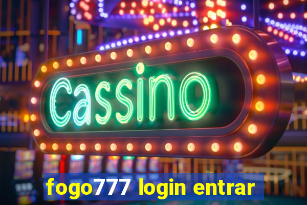 fogo777 login entrar